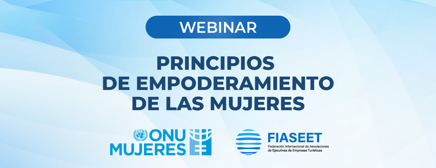 LUMIN presenta experiencia de Principios de Empoderamiento Económico Femenino a asociación internacional de empresas turísticas